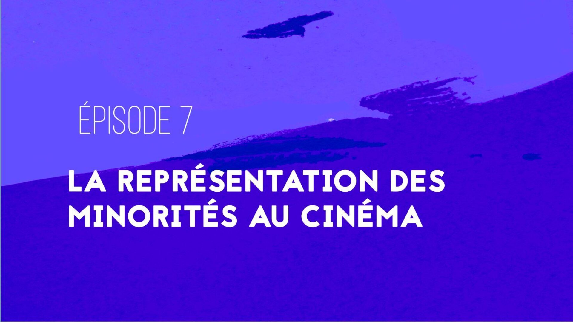 "Entre deux prises" : l'épisode 7 est en ligne !